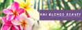 KAI BLENDS BEAUTY